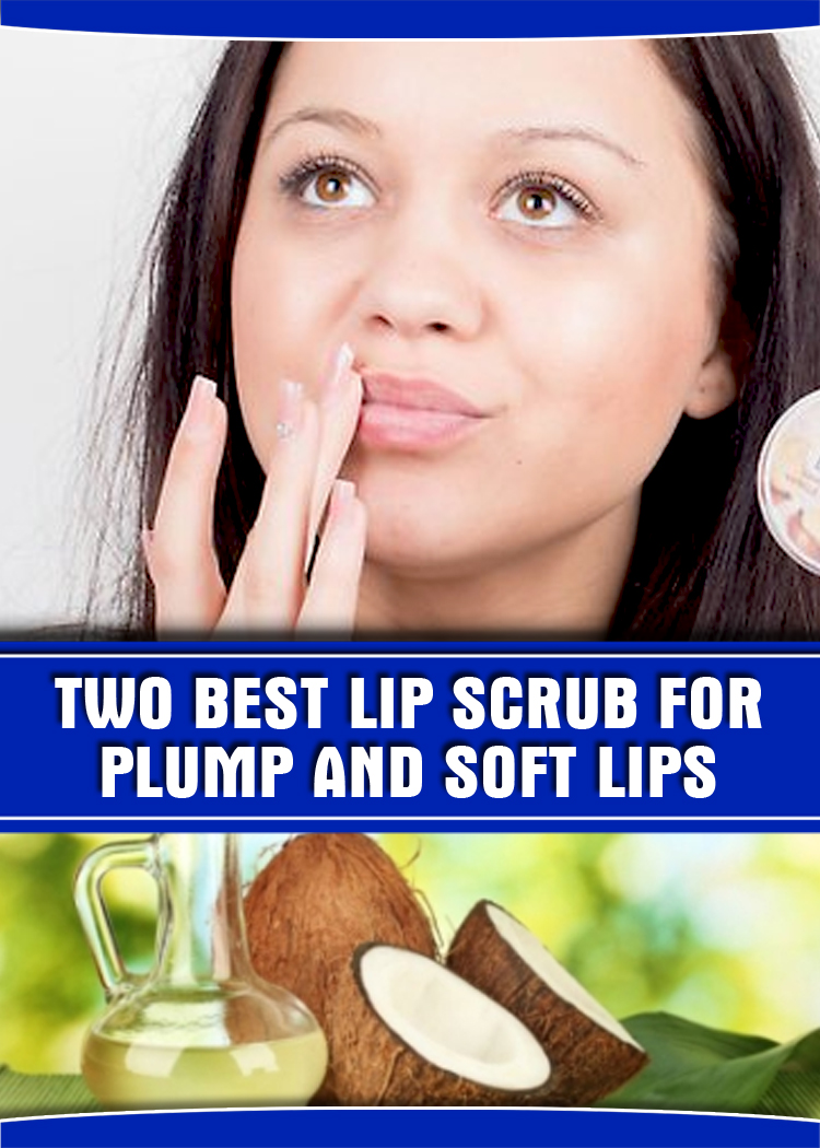 TWO BEST LIP SCRUB FOR PLUMP AND SOFT LIPS
