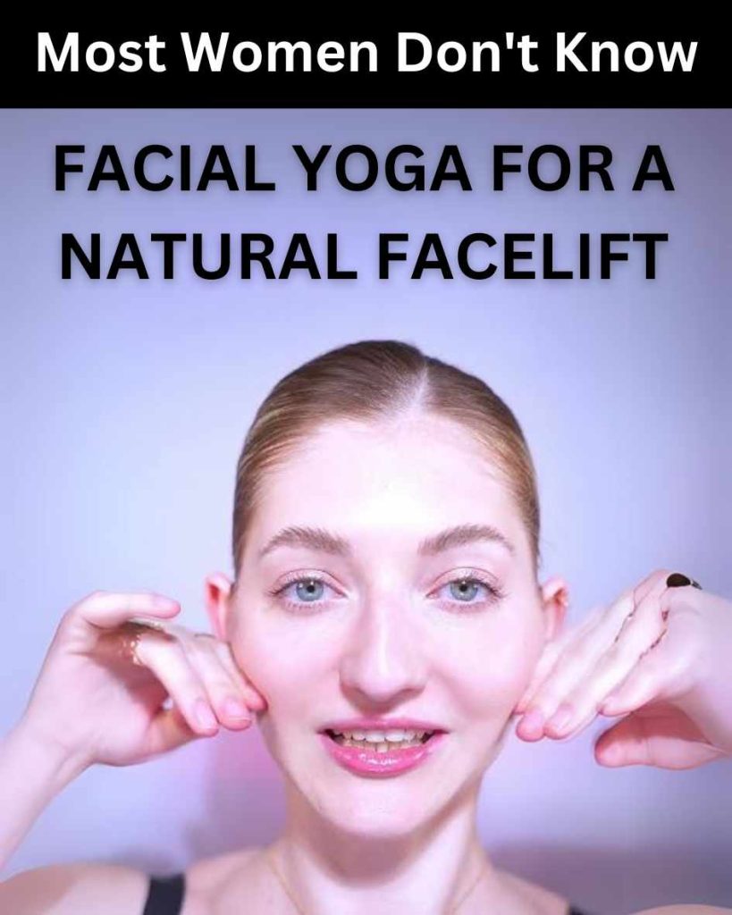 Facial Yoga for a Natural Facelift
