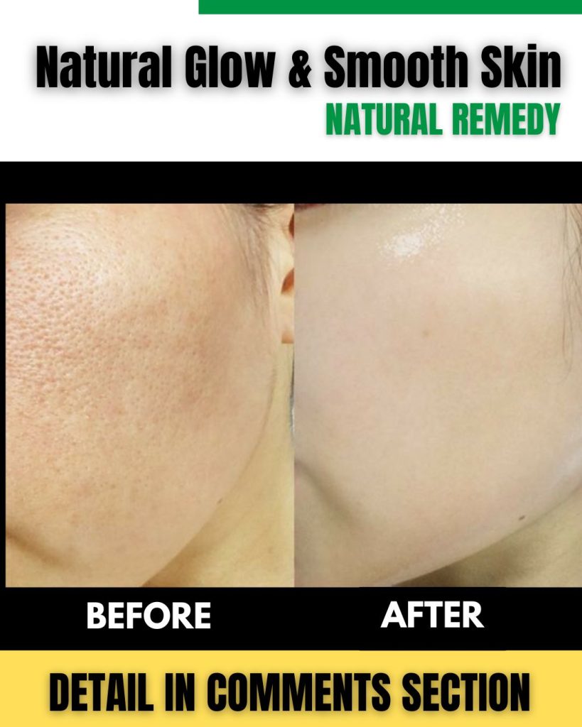 Natural Glow and Smooth Skin