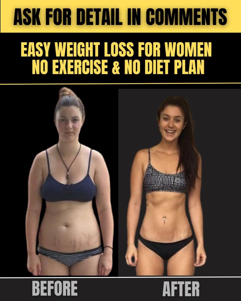 Easy Weight Loss for Women Home Remedies with No Exercise and No Strict Diet Plan