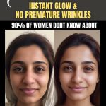 Instant Glow and No Premature Wrinkles