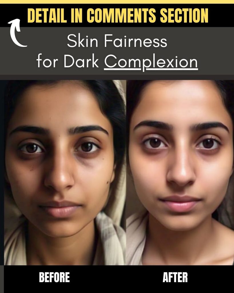 Fair Skin for Dark Complexion