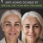 Anti-Aging Doable by Special Diet Plan with This Mask