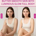 Butter-Smooth Skin with Luminous Glow Full Body