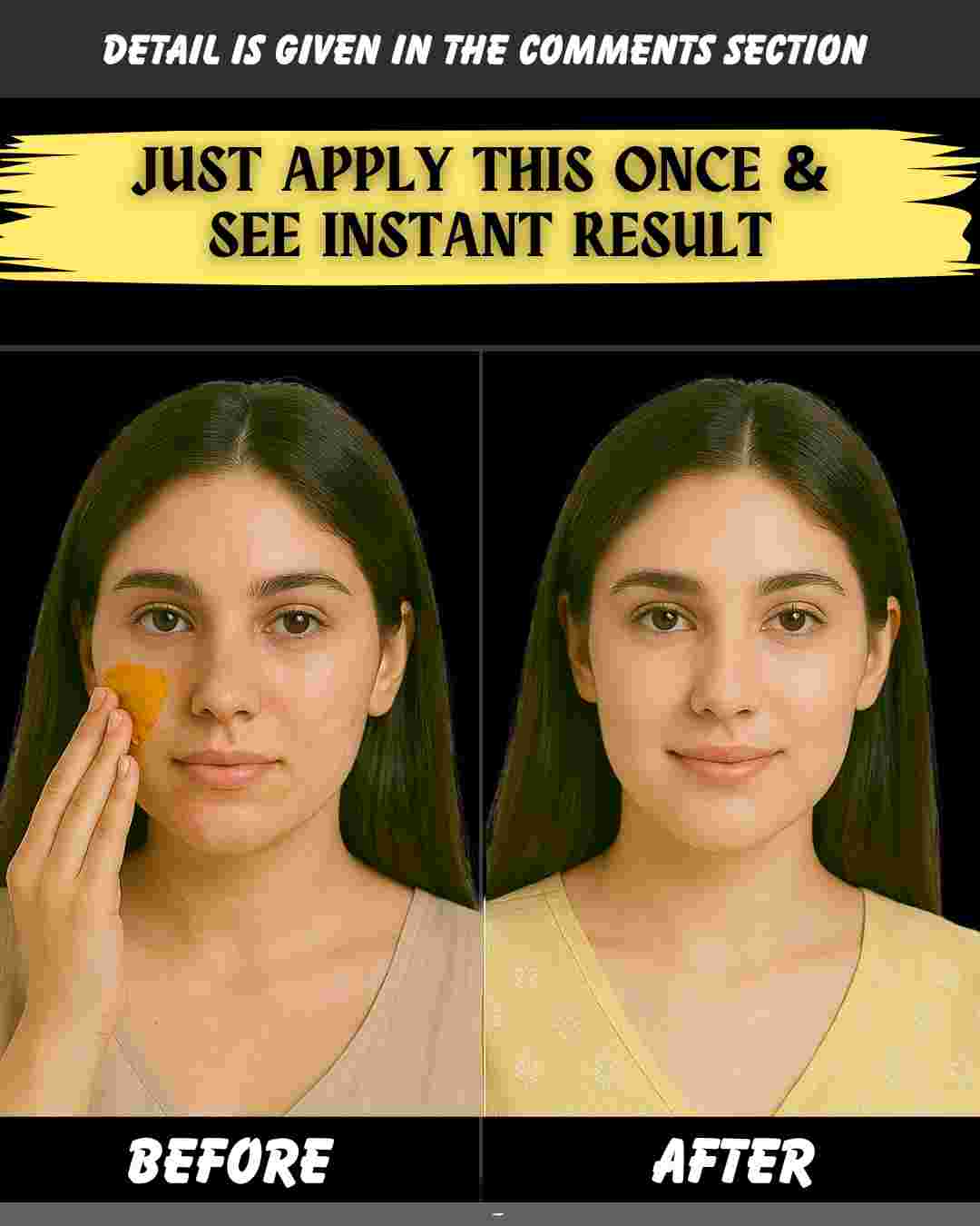 INSTANT FACE GLOW – APPLY THIS ONCE & SEE INSTANT RESULT
