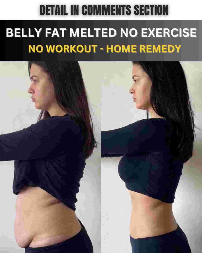 BELLY FAT MELTED — NO EXERCISE, NO WORKOUT (HOME REMEDY)