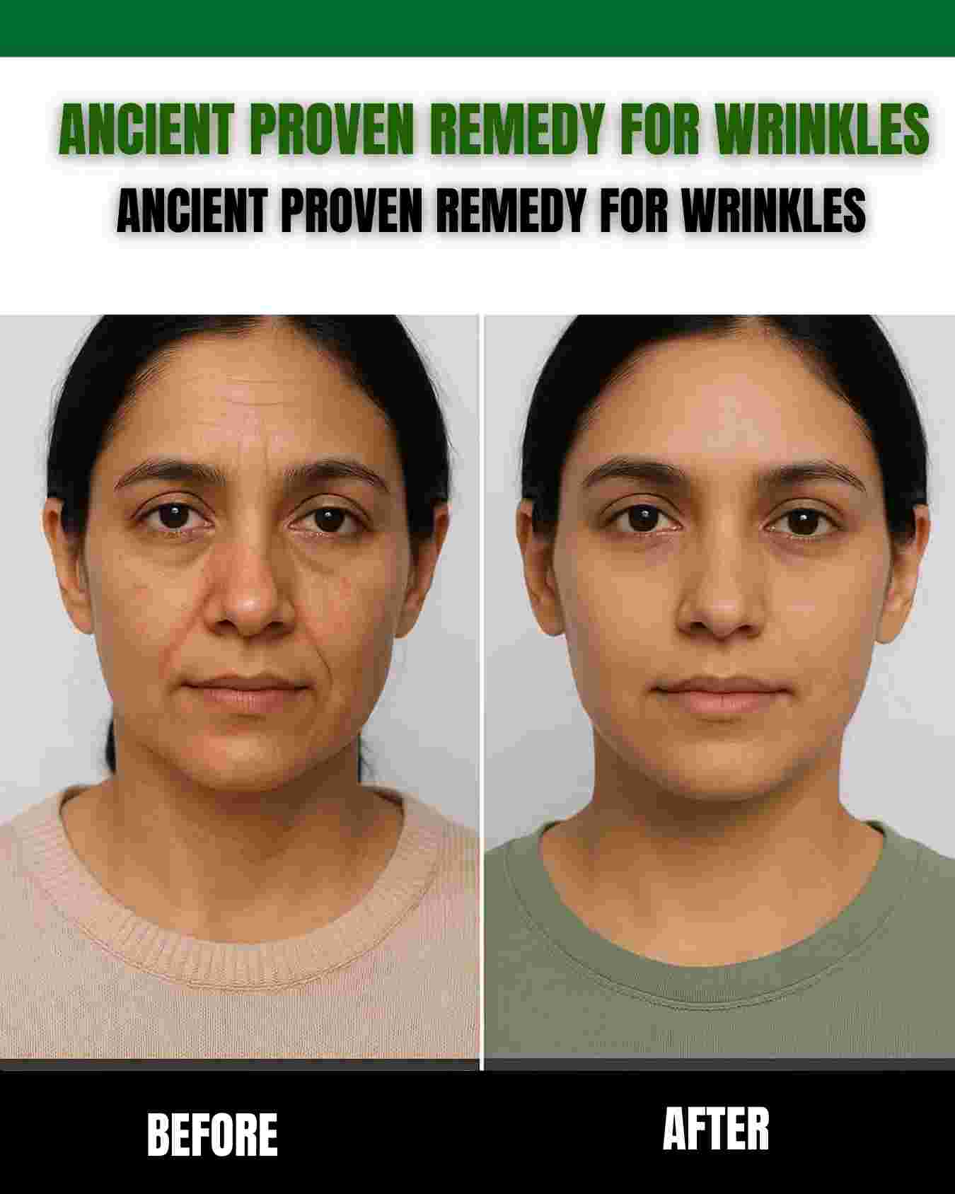 ANCIENT PROVEN REMEDY FOR WRINKLES
